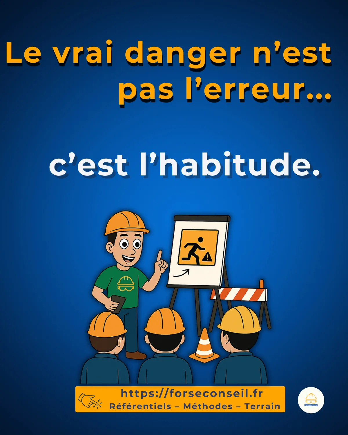 Le geste modifié : le meilleur signal qu’une formation devient nécessaire