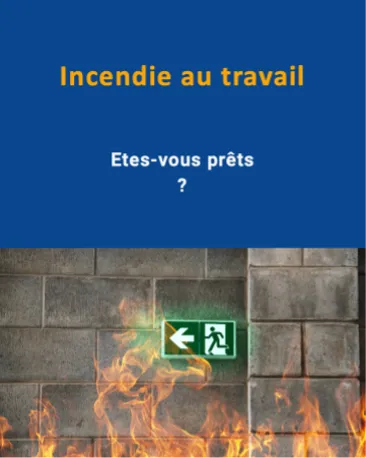 Incendie : êtes-vous prêt ?