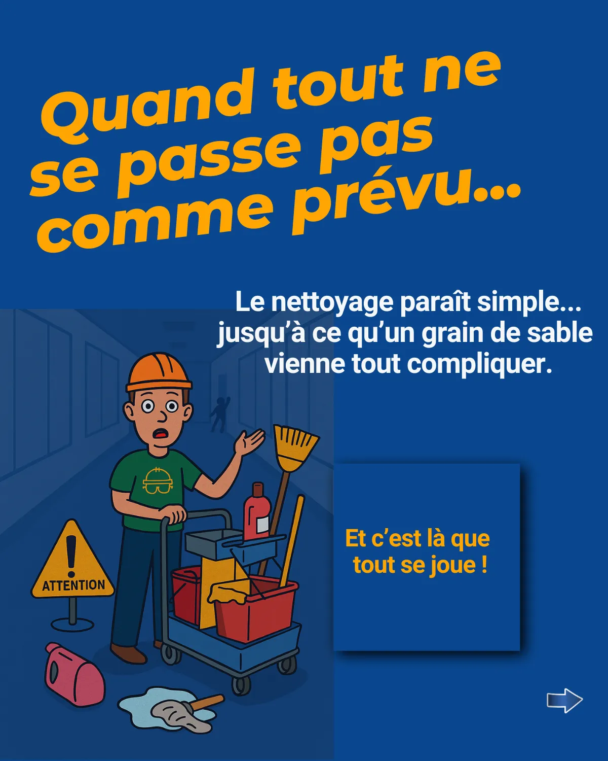 Quand tout ne se passe pas comme prévu