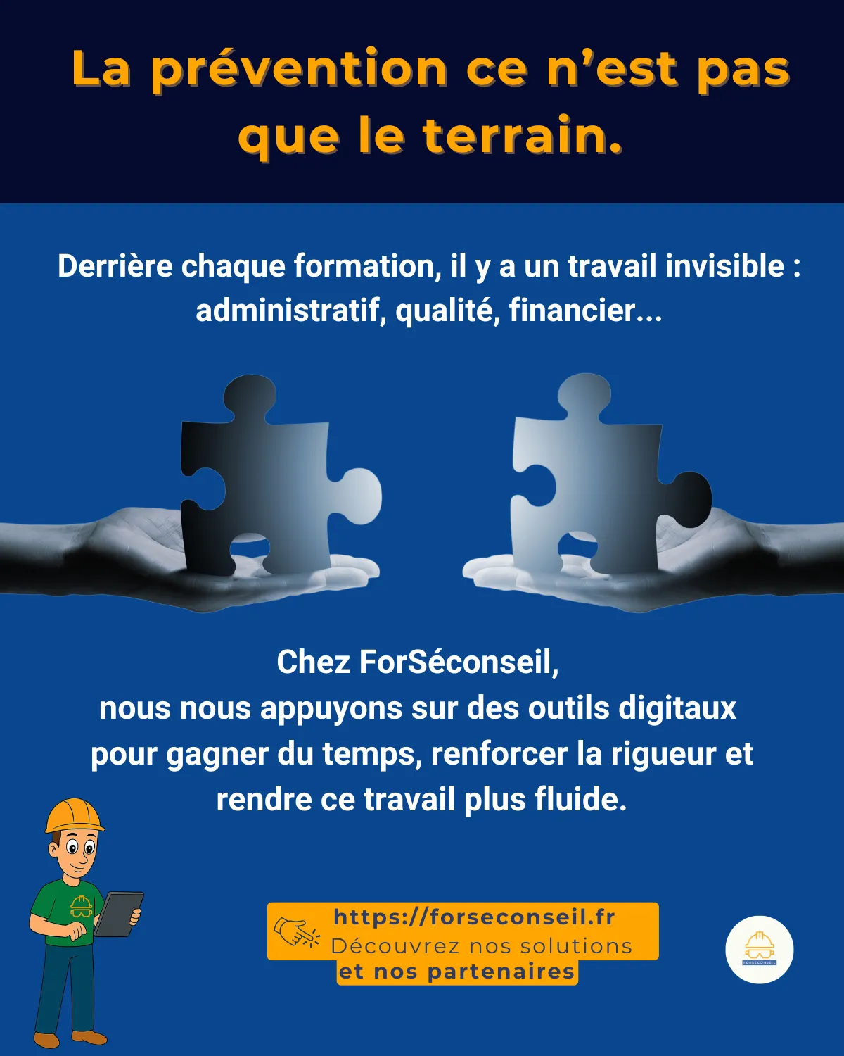 Quand La prévention ce n'est pas que le terrain